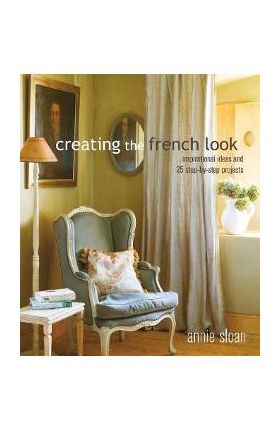 Creating the French Look - Annie Sloan