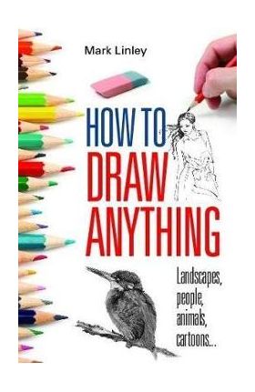How To Draw Anything
