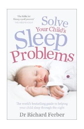 Solve Your Child's Sleep Problems