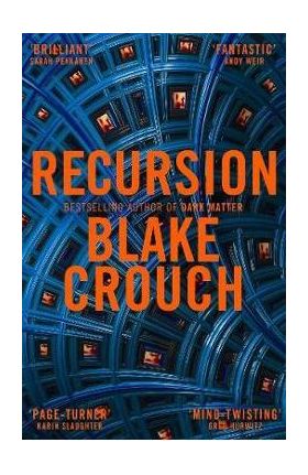 Recursion - Blake Crouch