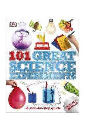 101 Great Science Experiments