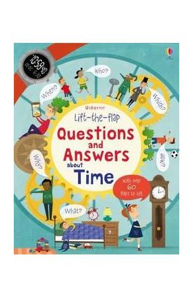 Lift-the-Flap Questions and Answers About Time