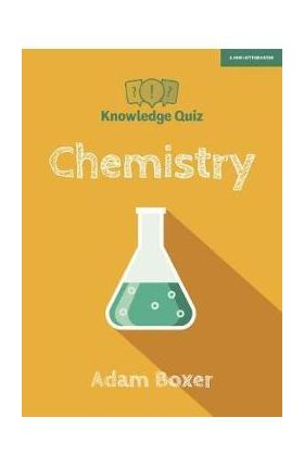 Knowledge Quiz: Chemistry