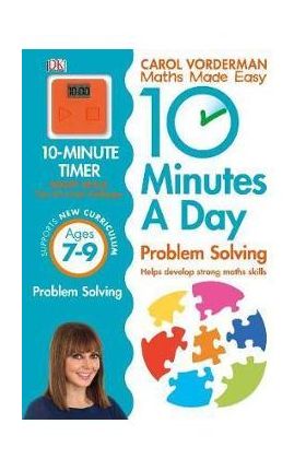 10 Minutes a Day Problem Solving Ages 7-9 Key Stage 2