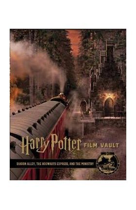 Harry Potter: The Film Vault - Volume 2: Diagon Alley, King's Cross & The Ministry of Magic