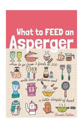 What to Feed an Asperger