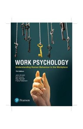 Work Psychology - John Arnold