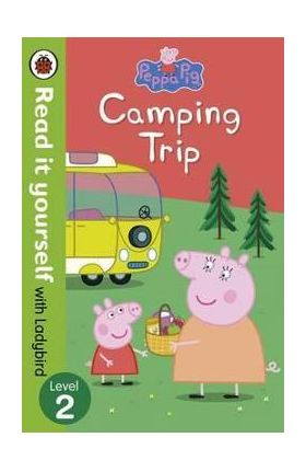 Peppa Pig: Camping Trip - Read it Yourself with Ladybird