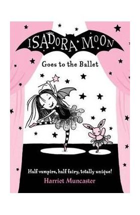 Isadora Moon Goes to the Ballet