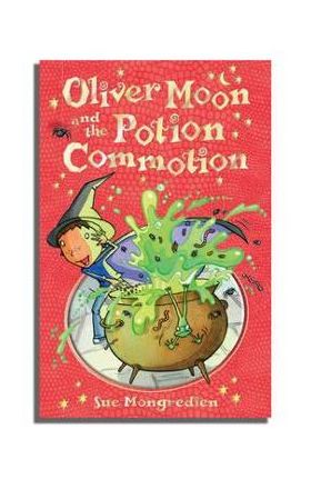 Oliver Moon and the Potion Commotion