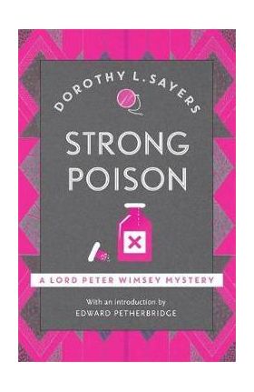 Strong Poison - Dorothy L Sayers