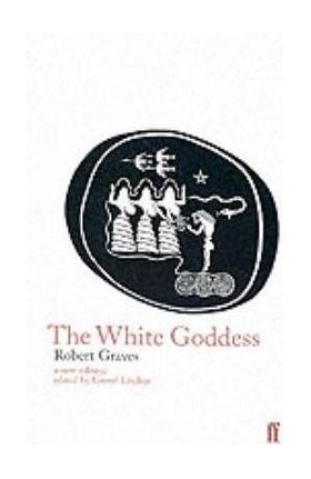 White Goddess - Robert Graves