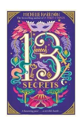 Thirteen Secrets - Michelle Harrison