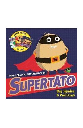 Three Classic Adventures of Supertato - Sue Hendra