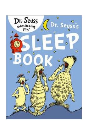 Dr. Seuss's Sleep Book