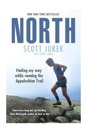 North: Finding My Way While Running the Appalachian Trail