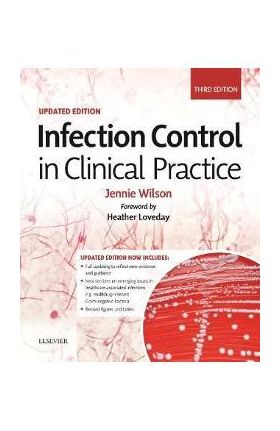 Infection Control in Clinical Practice Updated Edition - Jennie Wilson