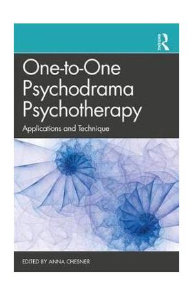 One-to-One Psychodrama Psychotherapy - Anna Chesner