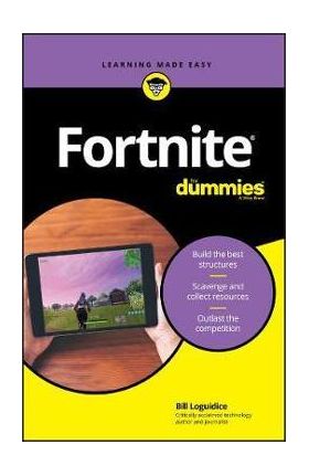 Fortnite For Dummies - Bill Loguidice