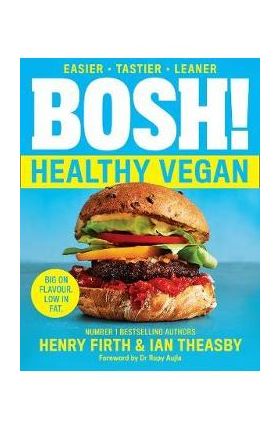 BOSH! Healthy Vegan - Henry Theasby