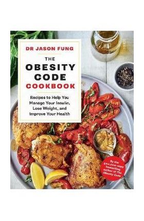 Obesity Code Cookbook - Jason Fung