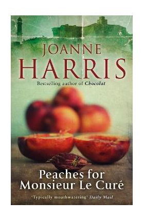 Peaches for Monsieur le Cure (Chocolat 3)