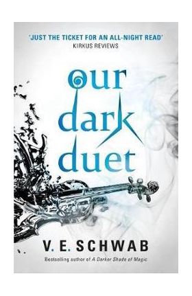 Our Dark Duet - V E Schwab