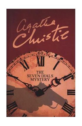 Seven Dials Mystery - Agatha Christie