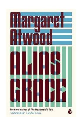 Alias Grace - Margaret Atwood