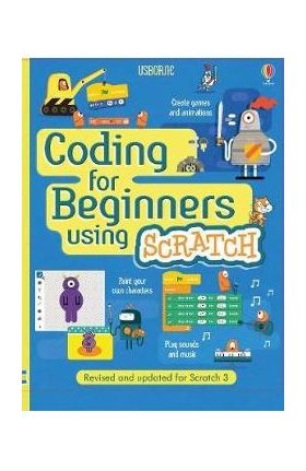 Coding for Beginners: Using Scratch - Rosie Dickens