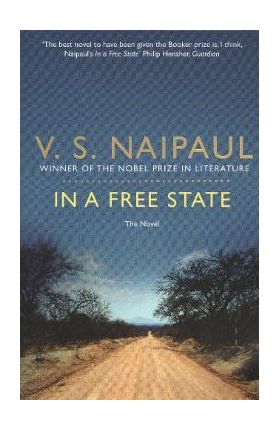 In a Free State - V S Naipaul