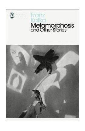 Metamorphosis and Other Stories - Franz Kafka