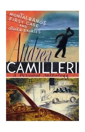 Montalbano's First Case and Other Stories