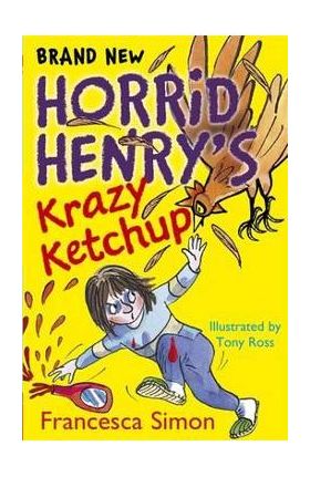 Horrid Henry's Krazy Ketchup