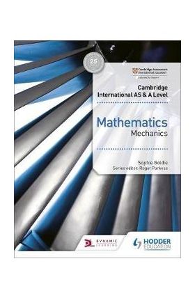 Cambridge International AS & A Level Mathematics Mechanics