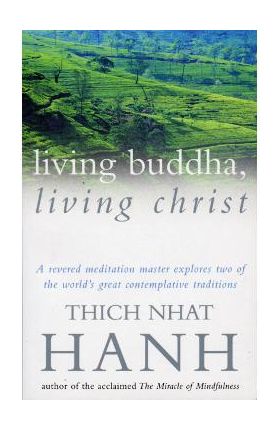 Living Buddha, Living Christ