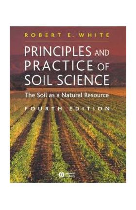 Principles and Practice of Soil Science