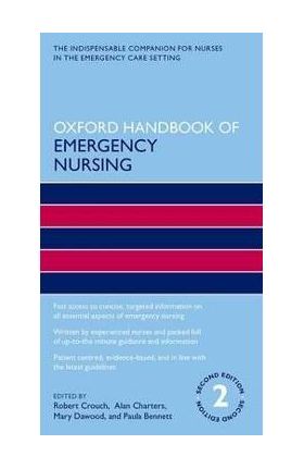 Oxford Handbook of Emergency Nursing