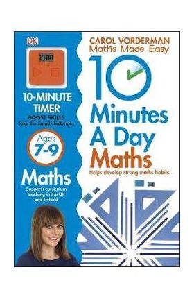 10 Minutes a Day Maths Ages 7-9 Key Stage 2