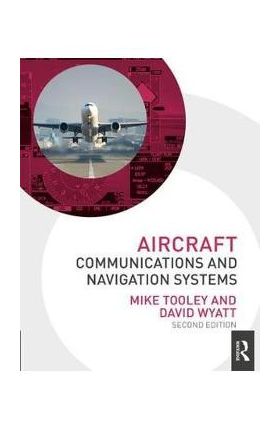 Aircraft Communications and Navigation Systems, 2nd ed