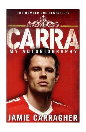 Carra: My Autobiography