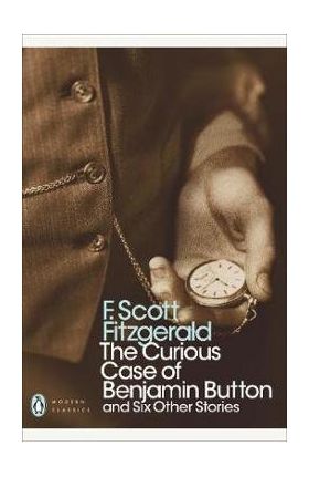 Curious Case of Benjamin Button - Scott Fitzgerald