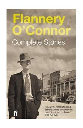 Complete Stories - Flannery O'Connor