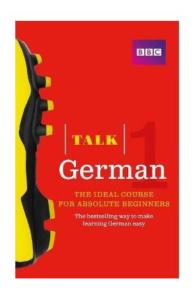Talk German 1 (Book/CD Pack) - Jeanne Wood