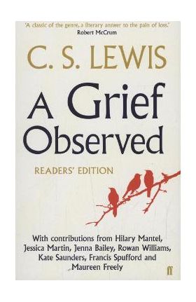 Grief Observed Readers' Edition - C.S. Lewis