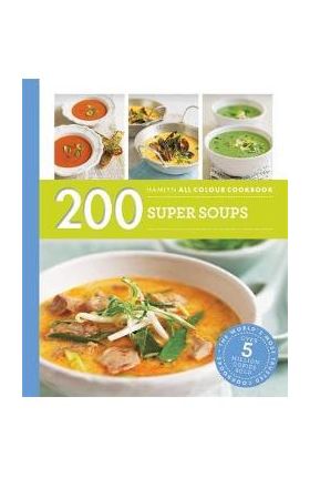 Hamlyn All Colour Cookery: 200 Super Soups - Sara Lewis