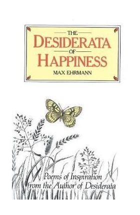 Desiderata of Happiness