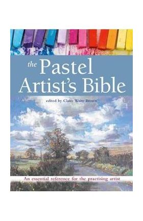 Pastel Artist's Bible