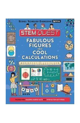 STEM Quest: Fabulous Figures and Cool Calculations