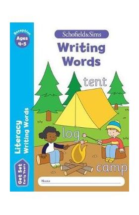 Get Set Literacy: Writing Words, Early Years Foundation Stag